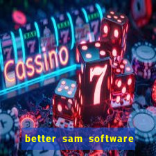 better sam software automatic mouth